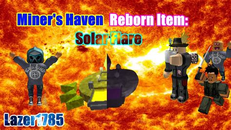 solar flare miners haven|Miners Haven reborn item: Solar Flare .